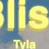 Tyla Bliss Lyrics