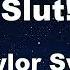 Karaoke Slut Taylor Swift No Guide Melody Instrumental Lyric