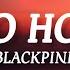 BLACKPINK SO HOT Lyrics Romanized