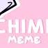Chime Meme Gacha Club Remake