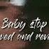 BAGARDI Baby Stop Slowed And Reverb