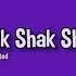 Shik Shak Shok Lyrics Cutted