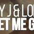 DJ SANNY J LORY SERGI Let Me Go