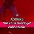 ADONXS Dance Break Kiss Kiss Goodbye Eurovision Eurovision2025
