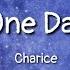 Charice One Day Lyrics