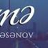 Namiq Hesenov Gitme 2024 Official Audio