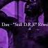 Dax Still Dre Remix Slowed