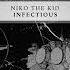 Niko The Kid Infectious Official Audio