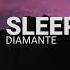 Diamante Sleepwalking HQ