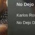 No Dejo De Amarte Karlos Rose Jerry Angel