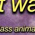 Heatwaves Glass Animals Sped Up Nightcore