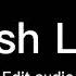 Lush Life Edit Audio