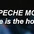 Depeche Mode Here Is The House Slowed Reverb