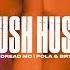 Hush Hush Feat Pola Bryson