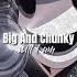 Big And Chunky Will I Am Edit Audio Slowed Reverb