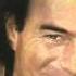 Julio Iglesias So Als Wart Du Mit Deine Liebe Bei Mir