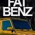 Big Fat Benz