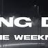 Coming Down The Weeknd Lyrics