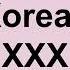 Pronounce KOREAN XXX In English