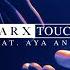 Touch Feat Aya Anne