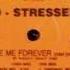 D Stressed Love Me Forever