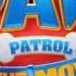 PAW Patrol The Movie Nick Jr End Credits Most Popular