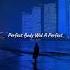 You Re Perfect Charly Blacklyrics WhatsappstatusEnglish Songs Ytshorts Aesthetic Songs