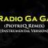 Queen Radio Ga Ga PiotreQ Remix Instrumental