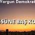 Ahmet Kaya Yorgun Demokrat Sözleri 4K