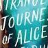 The Strange Journey Of Alice Pendelbury By Marc Levy