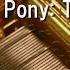 We Got This Together My Little Pony The Movie Music Box