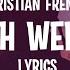 Christian French OH WELL Lyrics