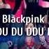 BLACKPINK DDU DU DDU DU Male Version Lyric
