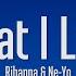 Rihanna Hate That I Love You Lyrics Ft Ne Yo