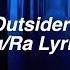 Outsiders Au Ra Lyrics