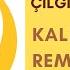Çılgın Dondurmacı Kalbimsin Remix