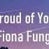 Fiona Fung Proud Of You Lyrics