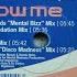Mental Madness Productions Follow Me Original Mix