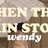 WENDY 웬디 When This Rain Stops Easy Lyrics
