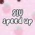 SIU Speed Up