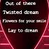 Twisted Dream