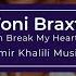 Toni Braxton Un Break My Heart Remix