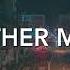 Mother Marry Mr Kitty Slowed