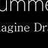 SUMMER IMAGINE DRAGONS