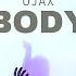 Ojax Move Your Body Extended Mix