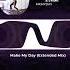 Hangover Boss SYBM Make My Day Extended Mix