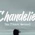 Chandelier Sia Tiktok Version