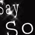 Say So Ft C C Afton Chris Afton