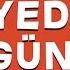 Haftanın 7 Günü Şarkısı Çocuklar İçin Gün İsimleri Eğitici Çocuk Şarkısı