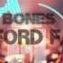 Bones Bedfordfalls